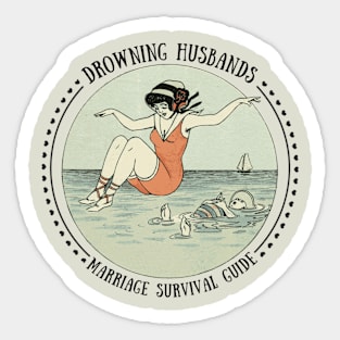 Drowning Husbands Sticker